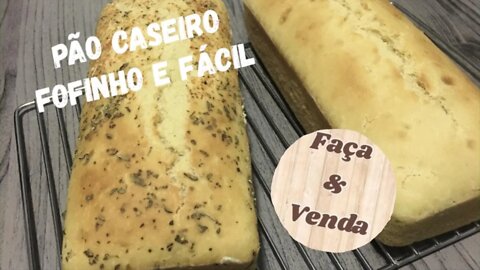 Pão Caseiro Fofinho e Fácil, Não precisa sovar, uma verdadeira delícia - FAÇA E VENDA