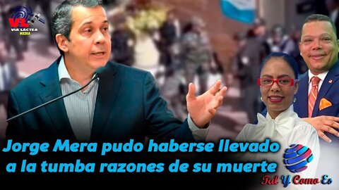 JORGE MENA PUDO HABERSE LLEVADO A LA TUMBA RAZONES DE SU MUERTE - TAL Y COMO ES