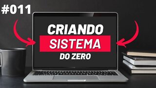 Criando sistema do zero #011 - Laravel e Jquery (Javascript) - Curso de Programação Grátis