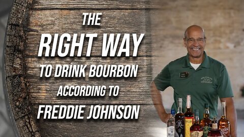 The Right Way to Drink Bourbon According to Freddie Johnson