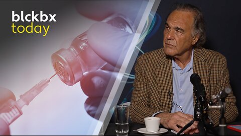 blckbx today: Media-offensief vaccinatieplicht | Oliver Stone's Nuclear Now | Wanorde uitspraken RvS