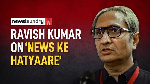 Ravish Kumar: Who killed the news?