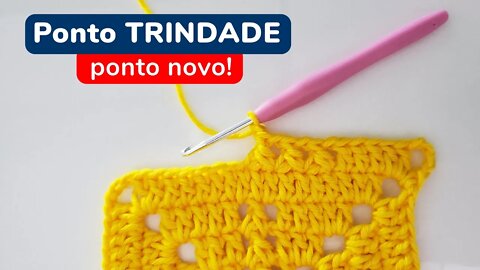 Ponto TRINDADE - Ponto novo no crochê