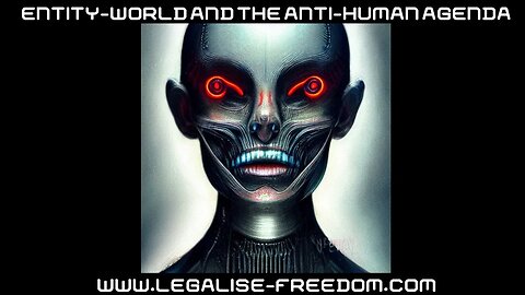 Jasun Horsley & Greg Moffitt: Entity-World & the Anti-Human Agenda