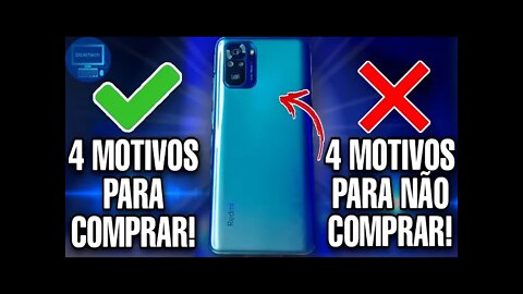 REDMI NOTE 10 - 4 MOTIVOS PARA COMPRAR E 4 PARA NÃO COMPRAR!!! 💸