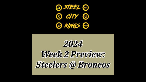 Week 2 Preview: Steelers @ Broncos