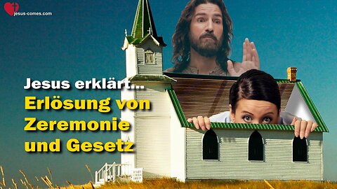 Erlösung von Zeremonie und Gesetz & Verhältnis zu Staatsgesetzen ❤️ Das Grosse Johannes Evangelium