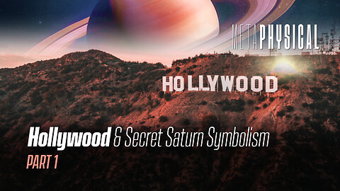 Hollywood & Secret Saturn Symbolism