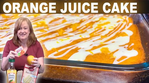 ORANGE JUICE CAKE Made Easy with Box Cake Mix