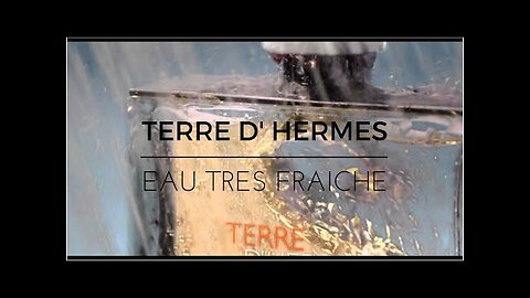 Available on Patreon https://www.patreon.com/kevinrsamuels Terre D'Hermes Eau Tres Fraiche ©