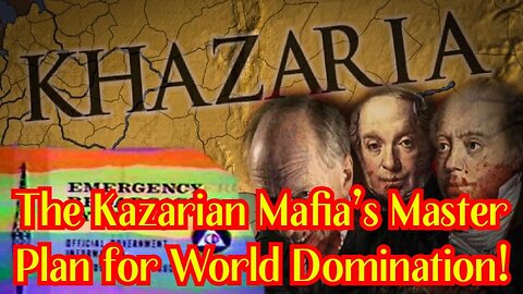 BREAKING EBS Alert: The Kazarian Mafia’s Master Plan for World Domination!