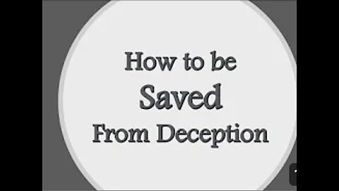 How to be Saved from Deception