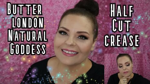 HALF CUT CREASE - BUTTER LONDON NATURAL GODDESS PALETTE l Sherri Ward