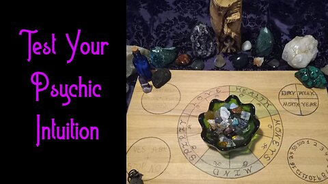 TEST YOUR #PSYCHIC #INTUITION - Test 3 - Build your skills with Crystal Exercises