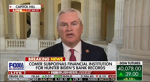 Rep James Comer: We Subpoenaed New Biden Bank Accounts