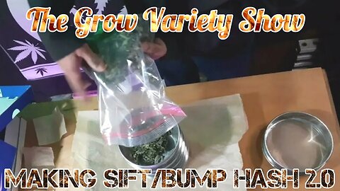 Making Sift/Bump Hash (Full Video on Loals,com)