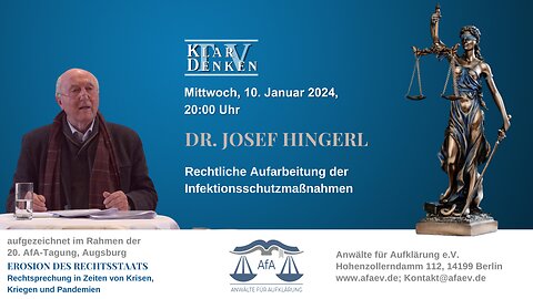 Vortrag von Dr. Josef Hingerl mit dem Thema: Rechtliche Aufarbeitung der Infektionsschutzmaßnahmen