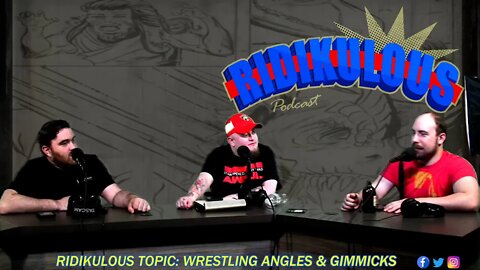 Ridikulous Podcast - Wrestling Gimmicks