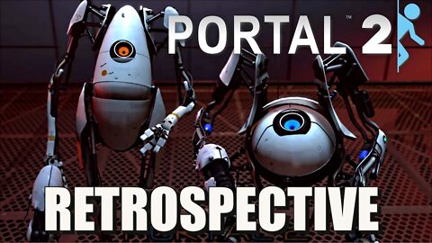 PORTAL 2: A REVIEW AND RETROSPECTIVE IN 2022