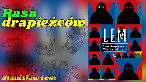 Rasa drapieżców. Teksty ostatnie - Stanisław Lem