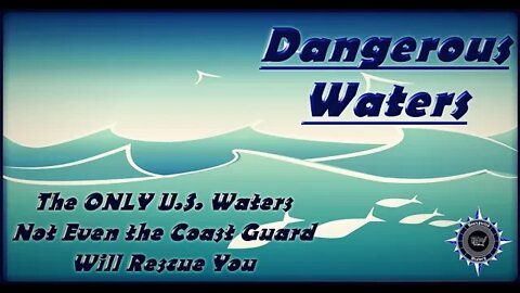 Dangerous Waters