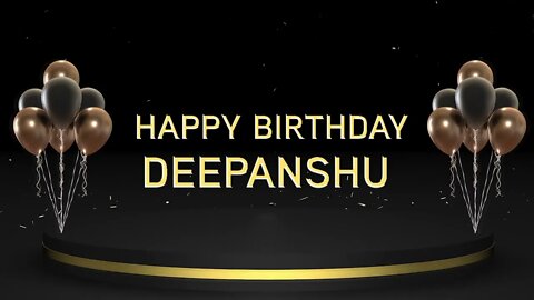 Wish you a very Happy Birthday Deepanshu