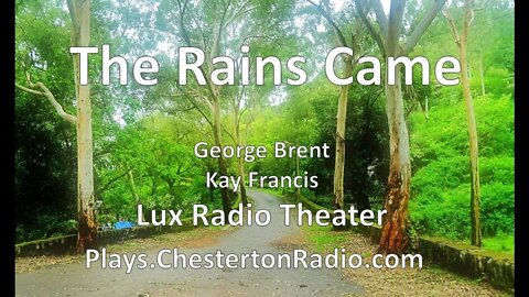 The Rains Came - George Brent - Kay Francis - Lux Radio Theater