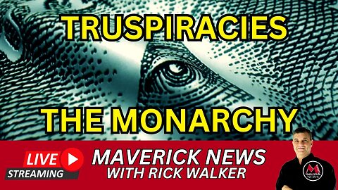 Leaving The Monarchy| Chemtrails | Truspiracies - On Maverick News