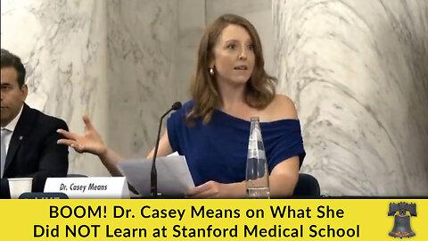 BOOM! Dr. Casey Means on What She Did NOT Learn at Stanford Medical School