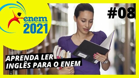 INGLÊS PARA ENEM | INGLÊS NO ENEM | ENEM INGLÊS |CURSO DE INGLÊS PARA O ENEM 2021|LEITURA GUIADA