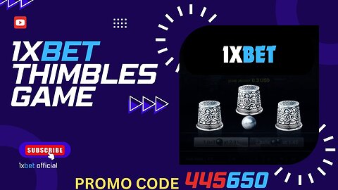 How we play thimble game 1xbet