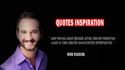 Quotes Motivation - Nick Vujicic