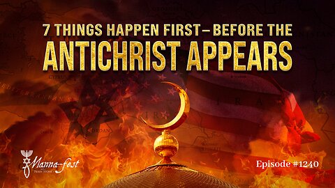 7 Things That Happen First-Before the Antichrist Appears | Episode #1240 | Perry Stone