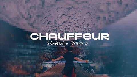 Chauffeur | Diljit Dosanjh | Slowed and Reberb | #lofimusic #slowedandreverb |