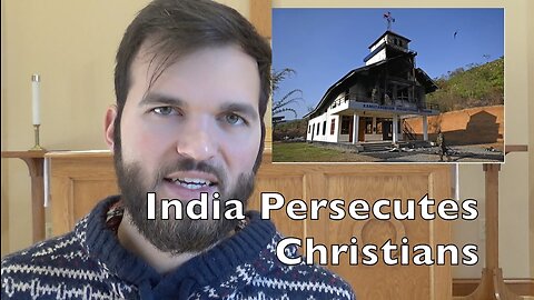 India Persecutes Christians