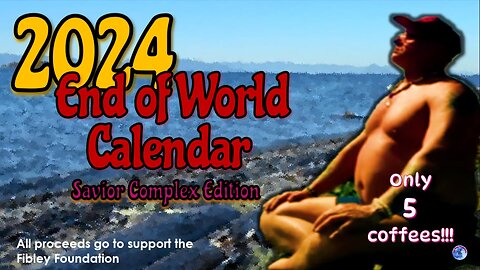 2024 END OF WORLD CALENDAR: Special Savior Complex Edition