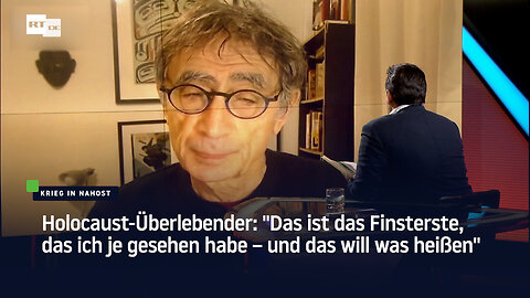 Holocaust-Überlebender: "Das ist das Finsterste, das ich je gesehen habe – und das will was heißen"