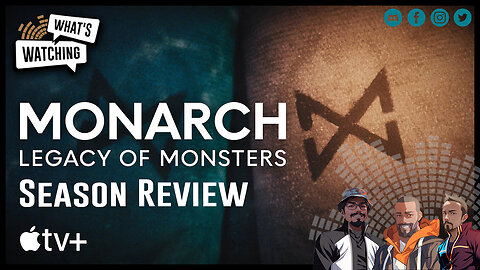 Ep. 174 - Monarch: Legacy of Monsters Review / Where is Godzilla?