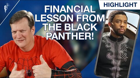 What the Black Panther Can Teach You About Navigating a Financial Crisis!