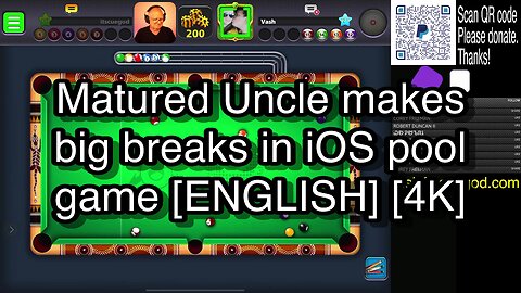 Matured Uncle makes big breaks in iOS pool game [ENGLISH] [4K] 🎱🎱🎱 8 Ball Pool 🎱🎱🎱[WeekEndRun]