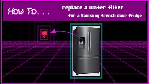 How do I replace the water filter in my Samsung fridge?