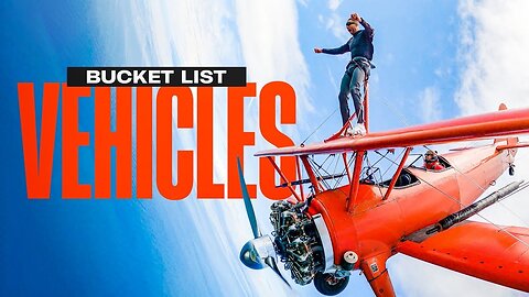 Top 5 Vehicles Bucket List