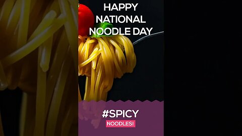 National Noodle Day