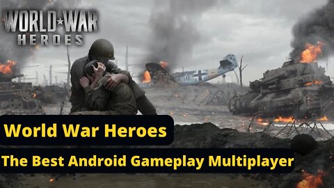 world war heroes android gameplay