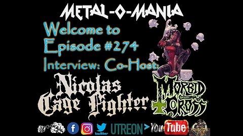 #274 - Metal-O-Mania - Special Guest: Nicolas Cage Fighter - Co-Host: Morbid Cross