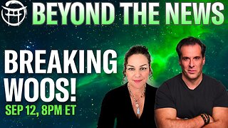 BEYOND THE NEWS: BREAKING WOOS WITH JANINE & JEAN-CLAUDE - SEPT 12