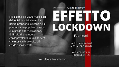 Effetto Lockdown, fuori tutti - documentario