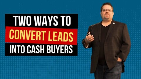 How To Convert Leads Into Sales - My Two Favorite Ways