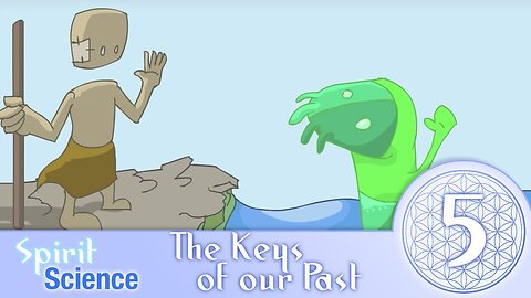 Unveiling the Keys of our Past ~ Spirit Science 5_1080p