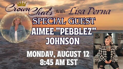 Crown Chats-I've Got Your Pneuma with Aimee “Pebblez” Johnson